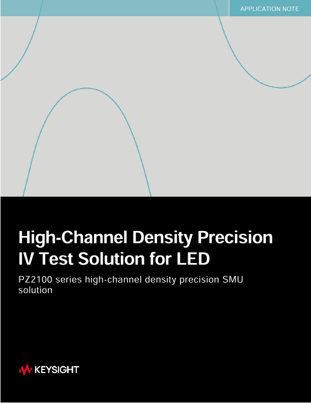 High-Channel Density Precision IV Test Solution for LED