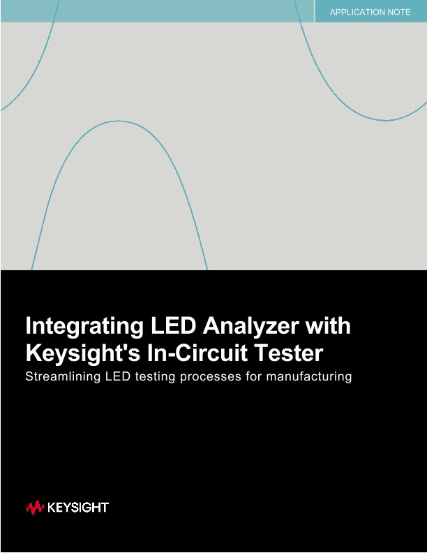 Integrating LED Analyzer with Keysight's In-Circuit Tester