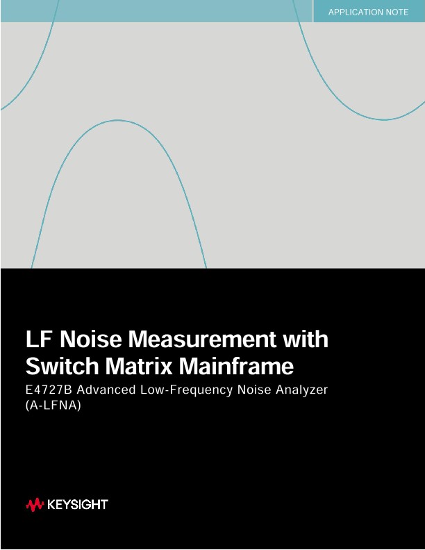 LF Noise Measurement with Switch Matrix Mainframe