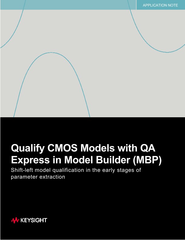 Qualify CMOS Models with QA Express in Model Builder (MBP)