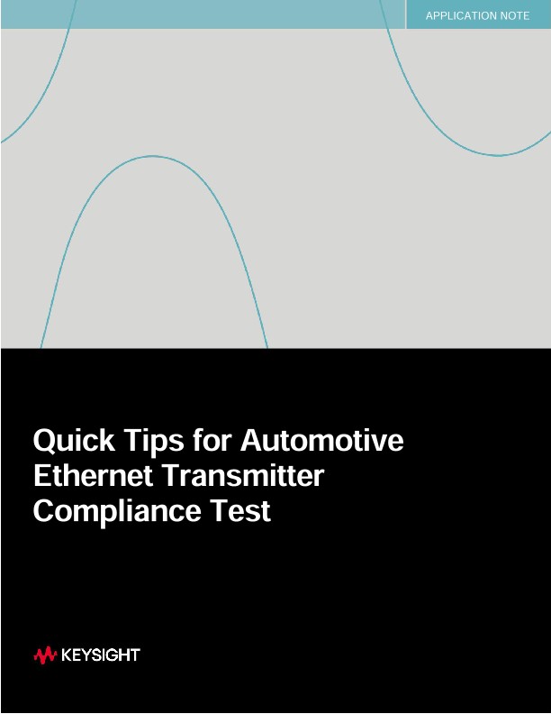 Quick Tips for Automotive Ethernet Transmitter Compliance Test