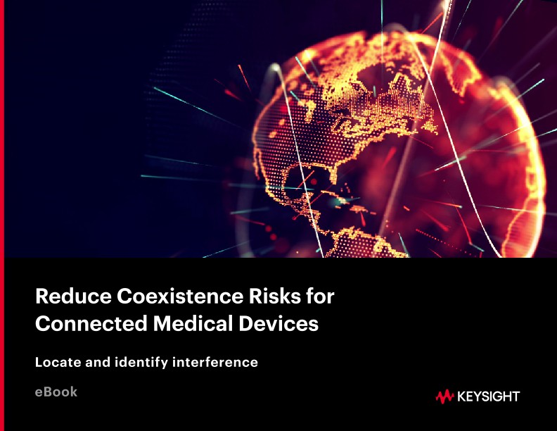 Reduce Coexistence Risks for Connected Medical Devices