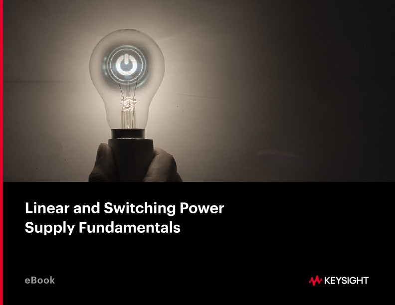 Linear and Switching Power Supply Fundamentals