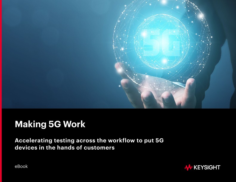 Making 5G Work
