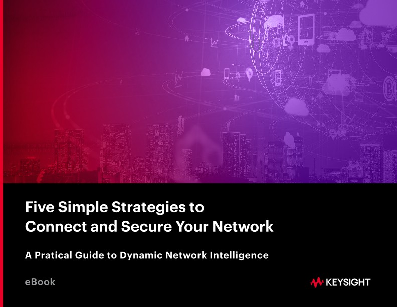 Five Simple Strategies to Connect and Secure Your Network