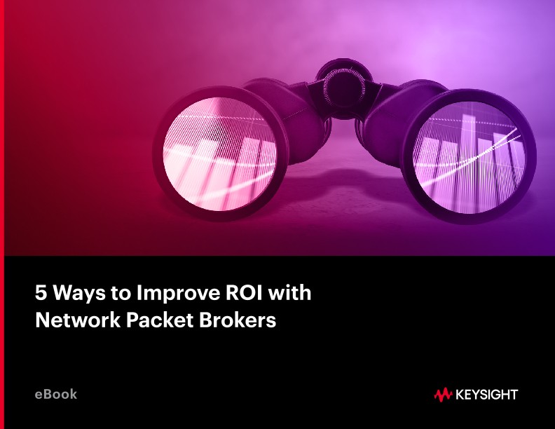 5 Ways to Improve ROI with Network Packet Brokers