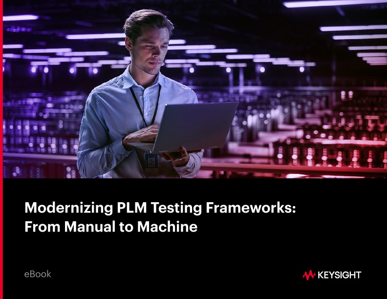 Modernizing PLM Testing Frameworks: From Manual to Machine