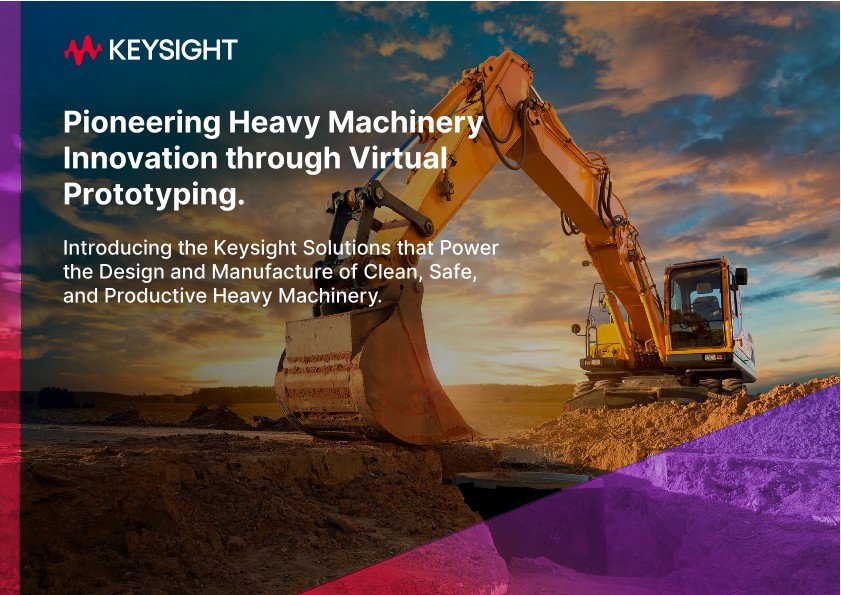 Pioneering Heavy Machinery Innovation through Virtual Prototyping