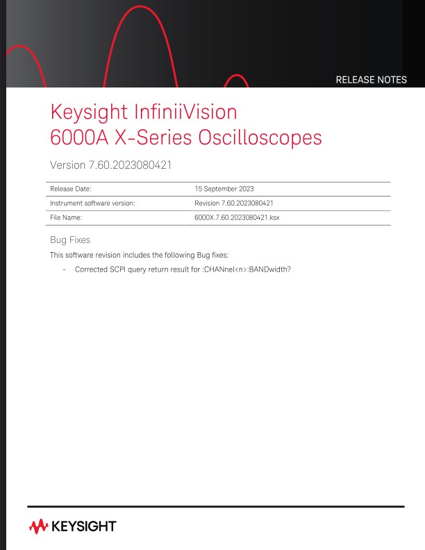 Release Notes for 6000 X-Series Oscilloscope Firmware (Version 7.60)