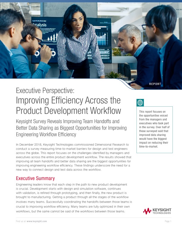 Executive Perspective: Improving Efficiency Across the Product Development Workflow