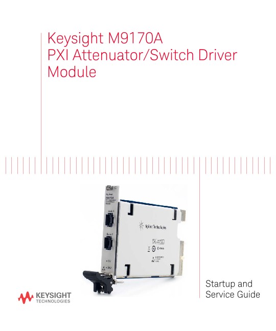 M9170A PXI Attenuator/Switch Driver Module Startup and Service ...