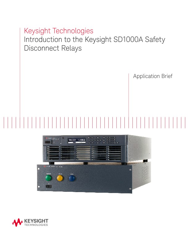 Introduction to the Keysight SD1000A Safety Disconnect Relays 