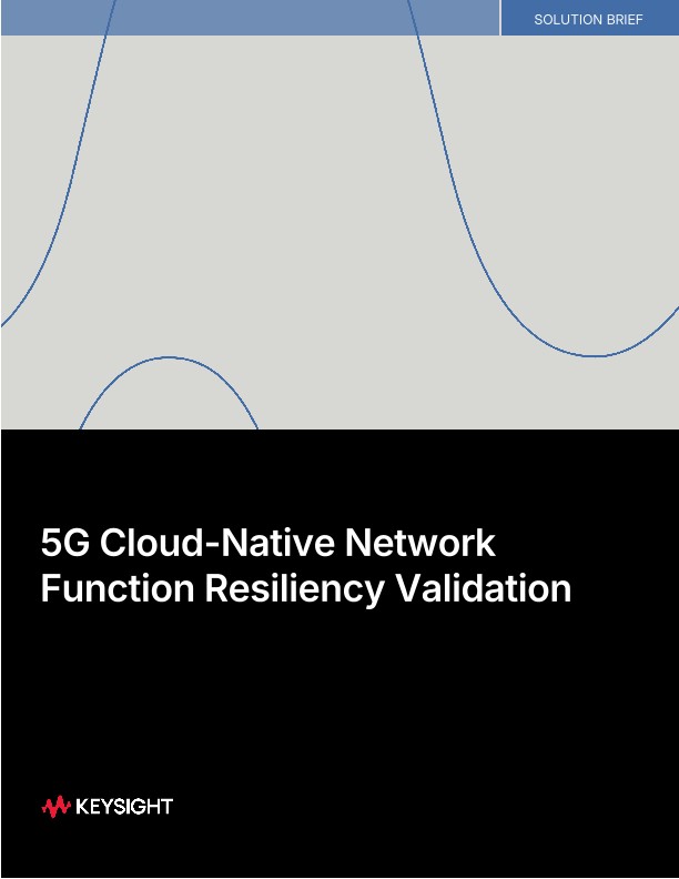 5G Cloud-Native Network Function Resiliency Validation