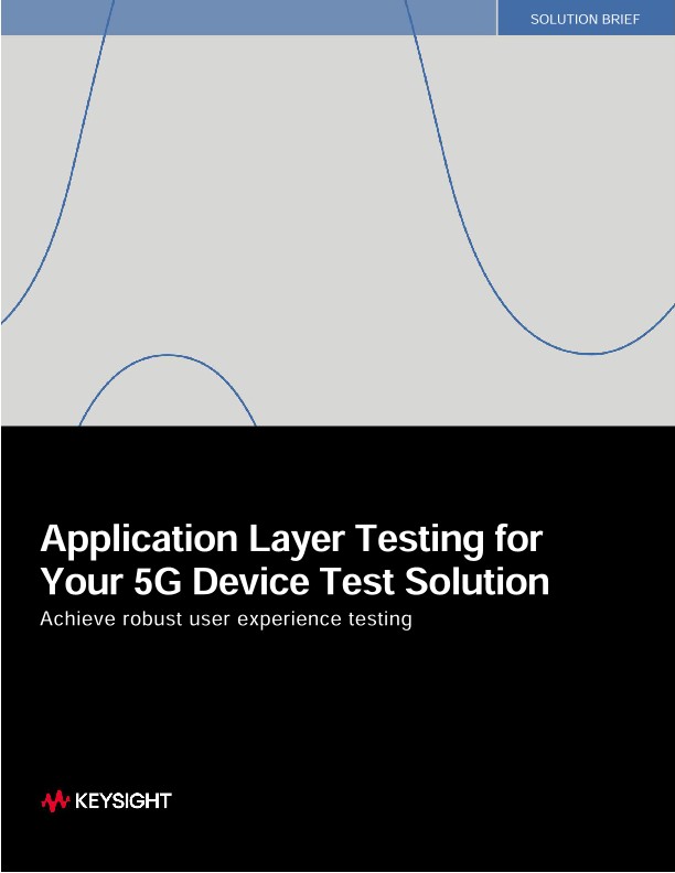 Application Layer Testing for Your 5G Device Test Solution PDF Asset ...
