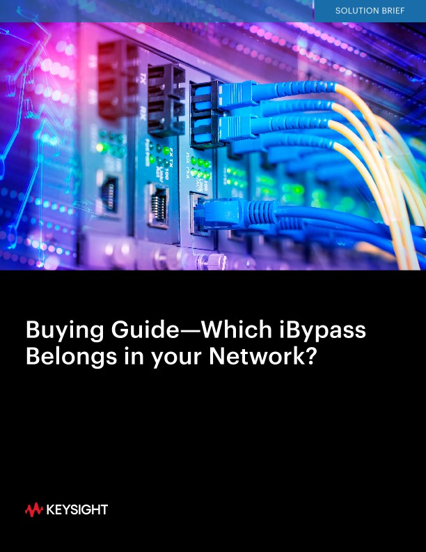 Buying Guide — Which iBypass Belongs in your Network?