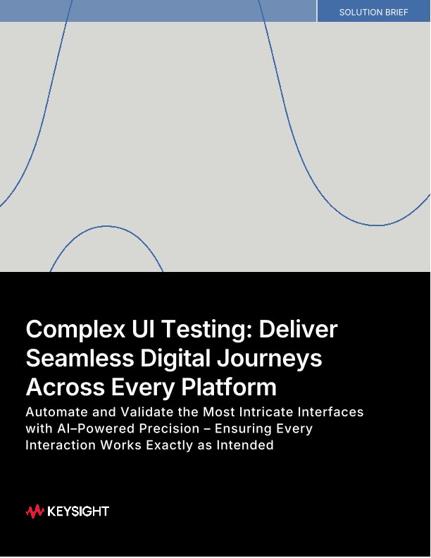 Complex UI Testing: Deliver Seamless Digital Journeys Across Every Platform