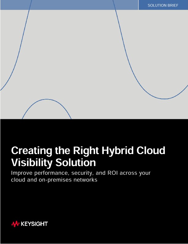 Creating the Right Hybrid Cloud Visibility Solution