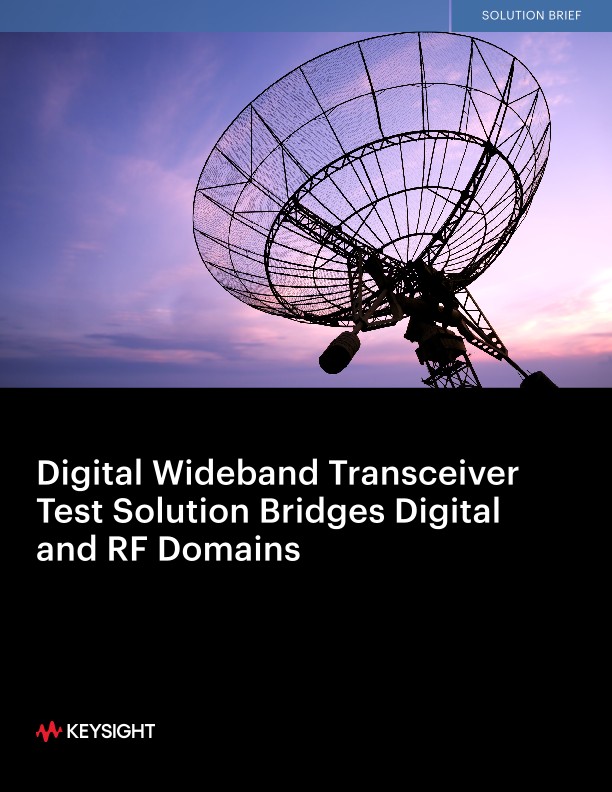 Digital Wideband Transceiver Test Solution Bridges Digital and RF Domains