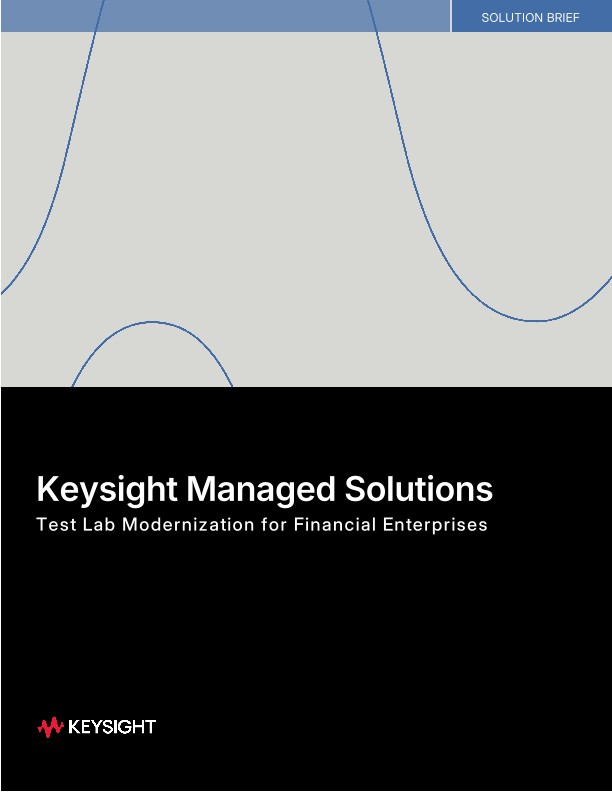 Test Lab Modernization for Financial Enterprises