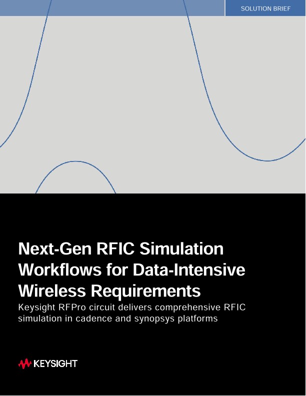Next-Gen RFIC Simulation Workflows for Data-Intensive Wireless Requirements