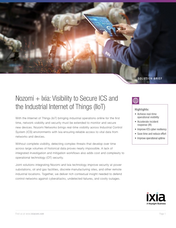 Nozomi + Keysight: Visibility to Secure ICS and the Industrial Internet of Things (IIoT)