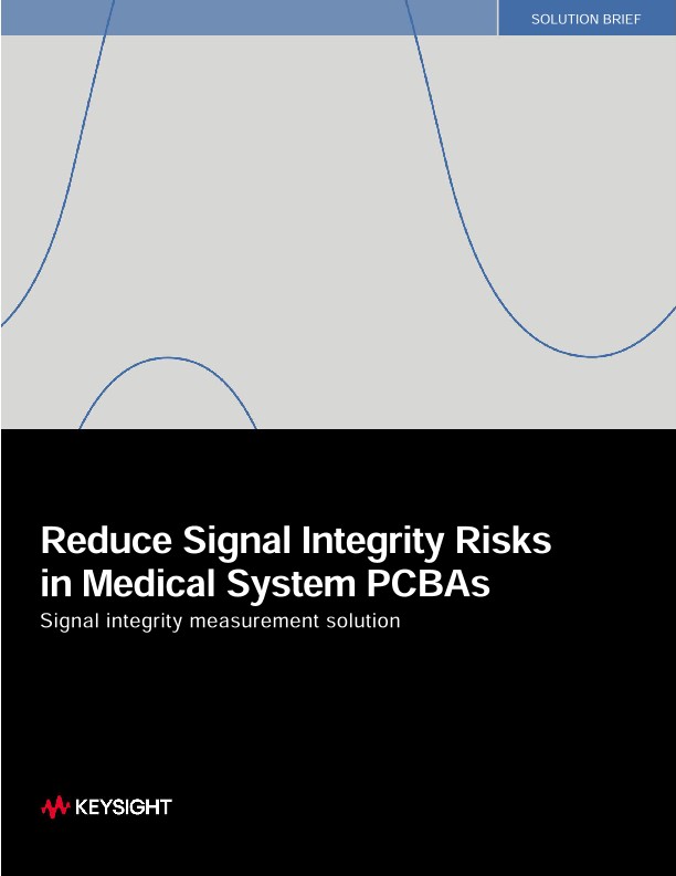 Reduce Signal Integrity Risks in Medical System PCBAs