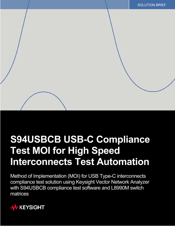 S94USBCB USB-C Compliance Test MOI for High Speed Interconnects Test Automation