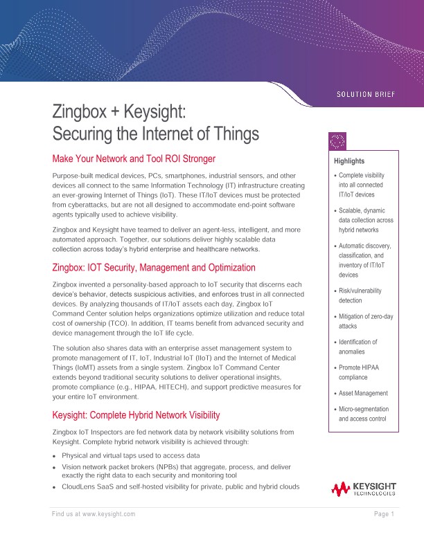 Zingbox + Keysight – Securing the Ever-growing Internet of Things (IoT)