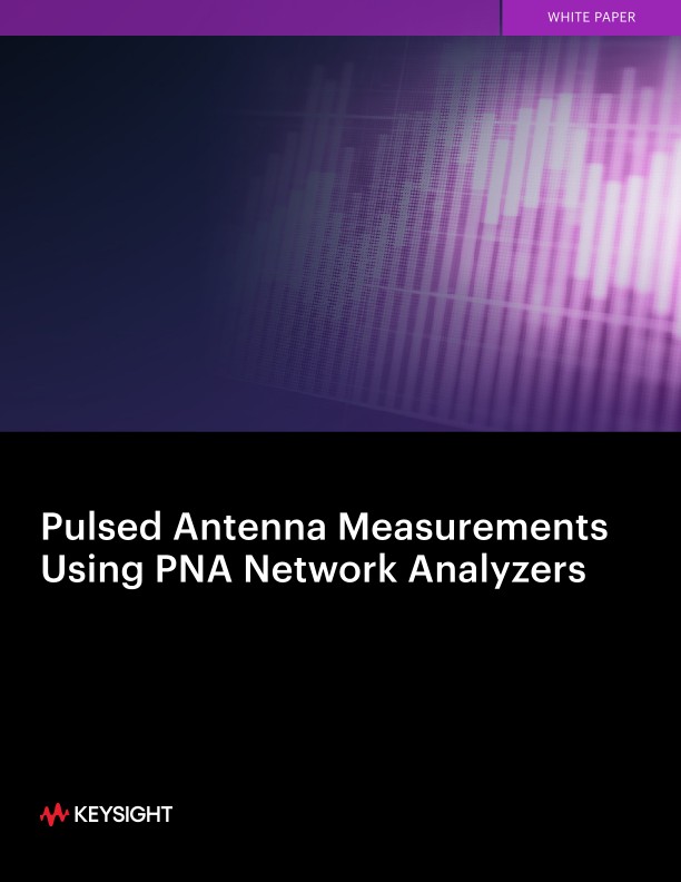 Pulsed Antenna Measurements Using PNA Network Analyzers