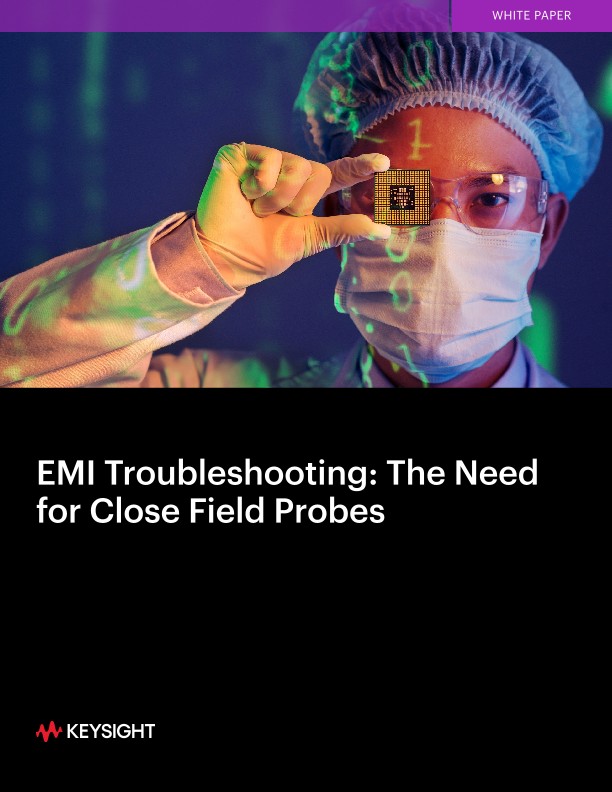 EMI Troubleshooting: The Need for Close Field Probes