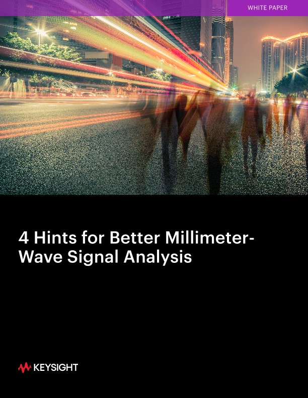 4 Hints for Better Millimeter-Wave Signal Analysis