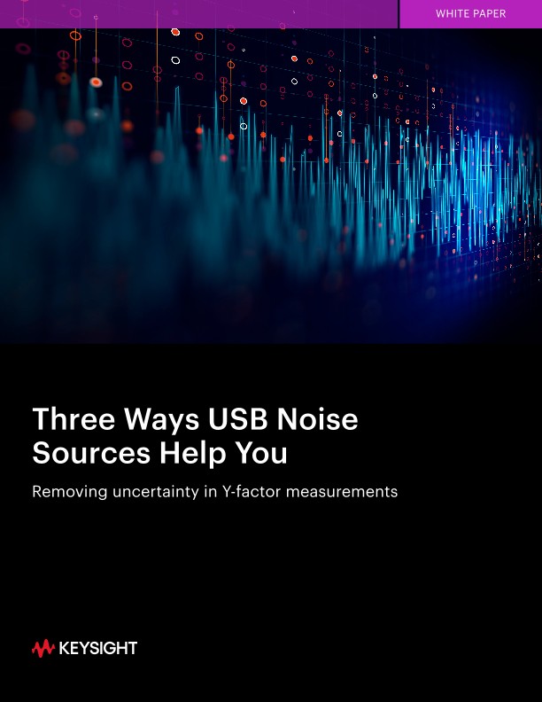 Three Ways USB Noise Sources Help You Removing Uncertainty in Y-factor Measurements
