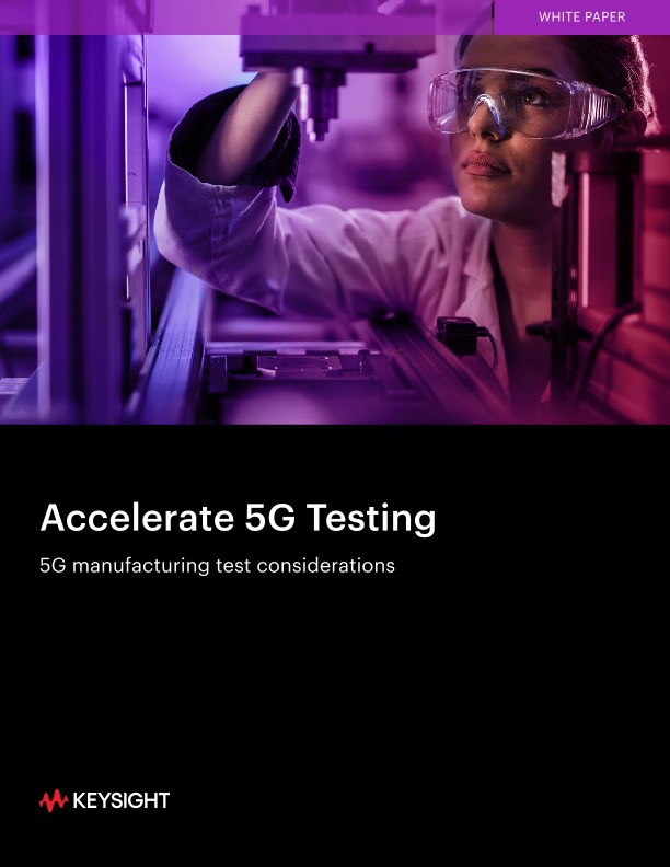 Accelerate 5G Testing