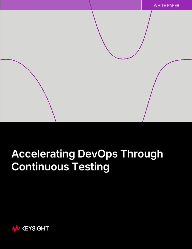 Accelerating DevOps Through Continuous Testing