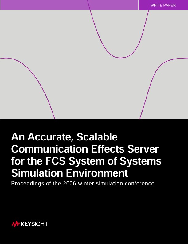 An Accurate, Scalable Communication Effects Server for the FCS System of Systems Simulation Environment