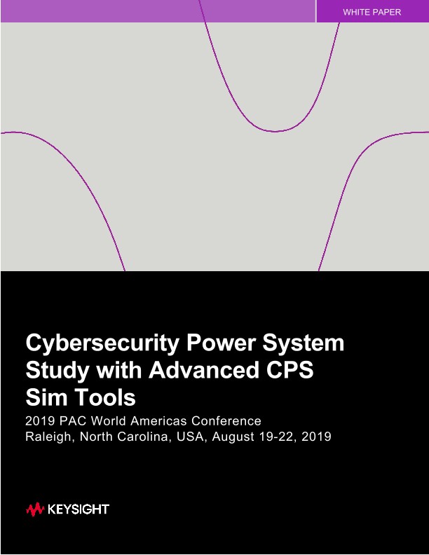 Cybersecurity Power System Study with Advanced CPS Sim Tools