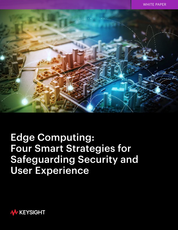 Edge Computing: Four Smart Strategies for Safeguarding Security and User Experience
