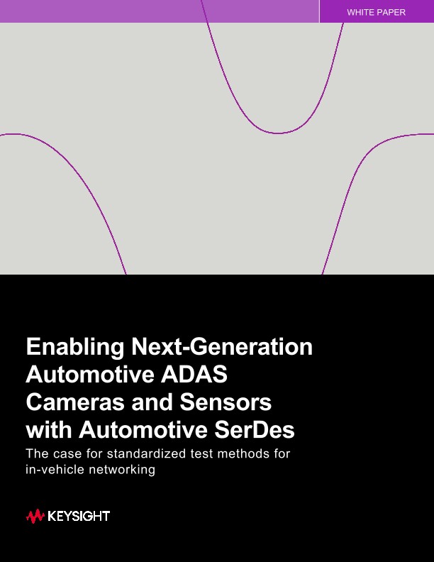 Enabling Next-Generation Automotive ADAS Cameras and Sensors with Automotive SerDes