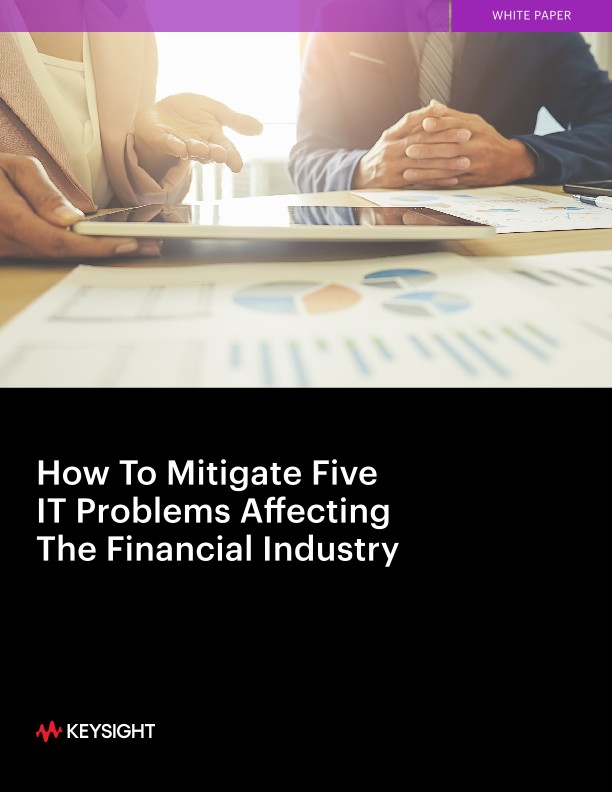 How To Mitigate Five IT Problems Affecting The Financial Industry