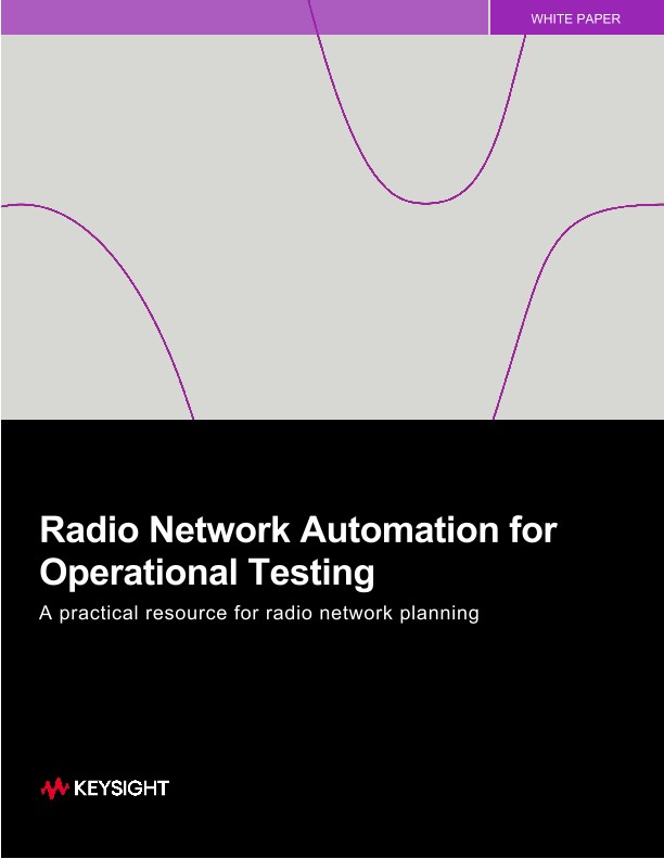 Radio Network Automation for Operational Testing