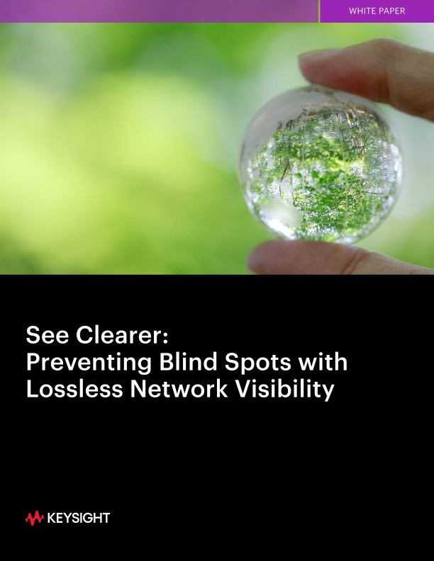 See Clearer: Preventing Blind Spots with Lossless Network Visibility