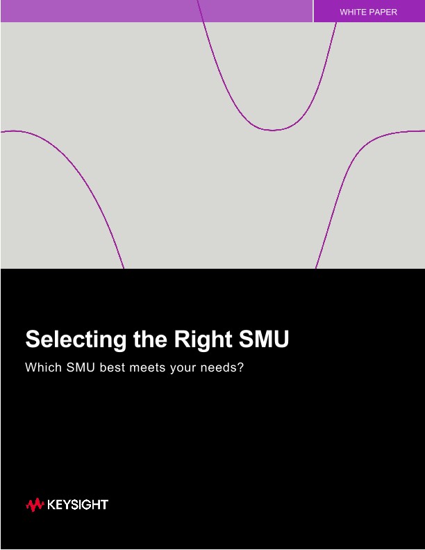 Selecting the Right SMU