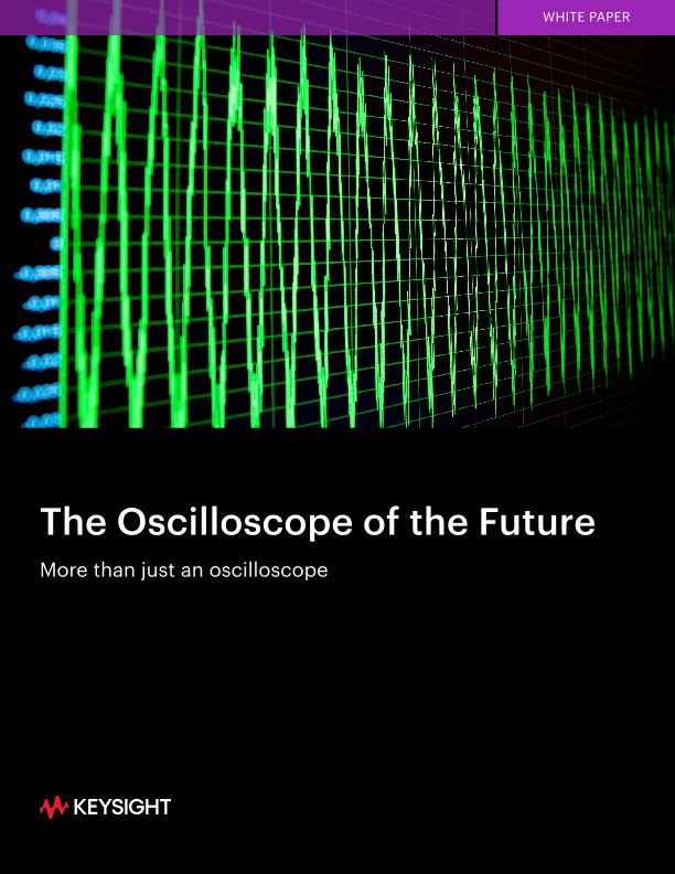 The Oscilloscope of the Future
