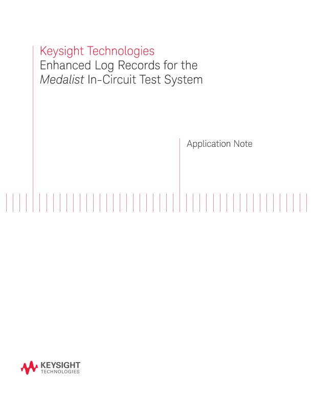 Enhanced Log Records for the Medalist In-Circuit Test System