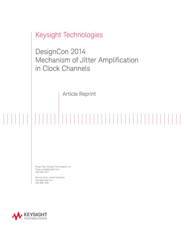DesignCon 2014 Mechanism of Jitter Amplification in Clock Channels