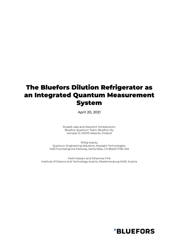 The Bluefors Dilution Refrigerator as an Integrated Quantum Measurement System