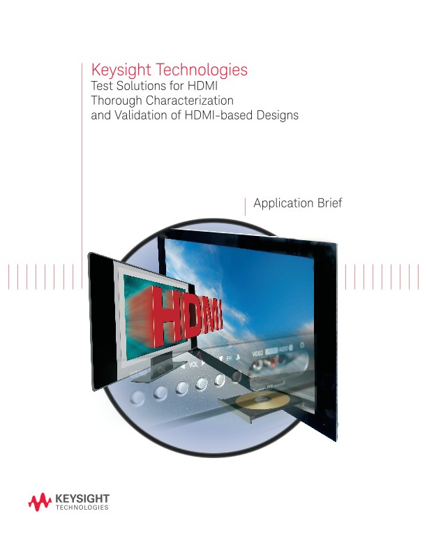 Test Solutions for HDMI Through Characterization and Validation of HDMI-Based Designs