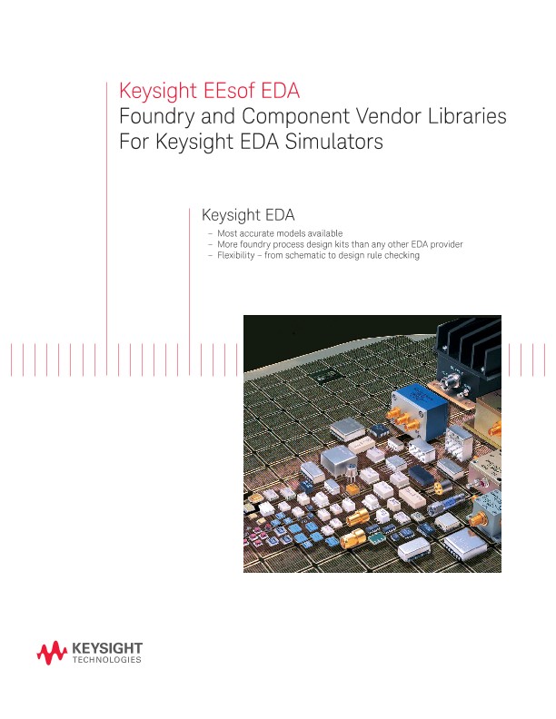 Foundry and Component Vendor Libraries For EEsof EDA Simulators  