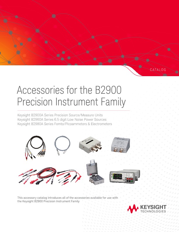 Accessories for the B2900 Precision Instrument Family