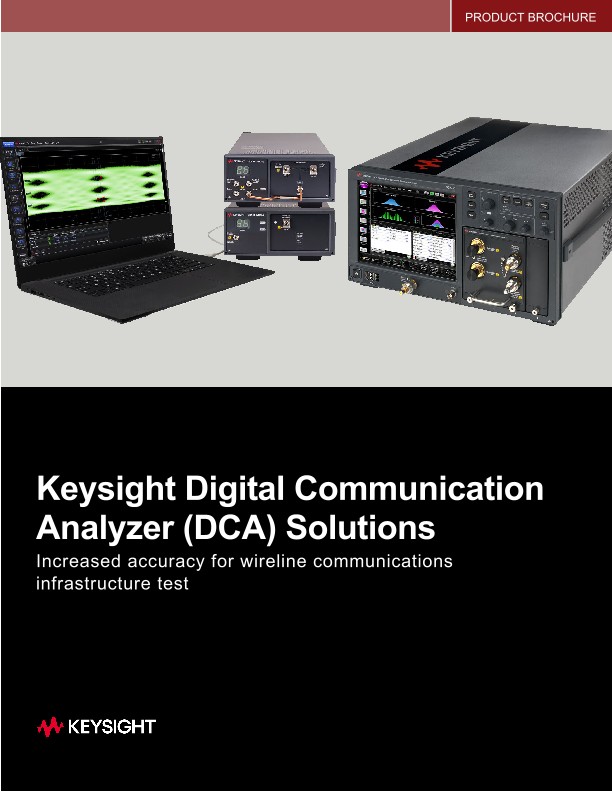 Keysight Digital Communication Analyzer (DCA) Solutions